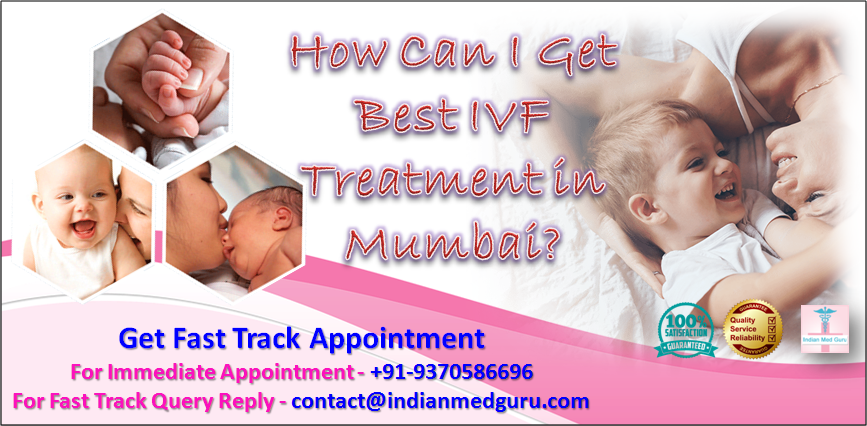 IVF Treatment in Mumbai, average cost of IVF Treatment in Mumbai, cost of IVF Treatment in Mumbai, best IVF hospitals in Mumbai, best ivf doctor in mumbai, Best IVF Treatment Package in Mumbai, affordable cost IVF treatment in Mumbai, list of ivf centres in mumbai, best infertility treatment in mumbai, fertility clinic & ivf centre mumbai, best doctors for ivf treatment in mumbai, best ivf centre in navi mumbai, Dr. Firuza Parikh phone number, Dr. Hrishikesh Pai contact number,